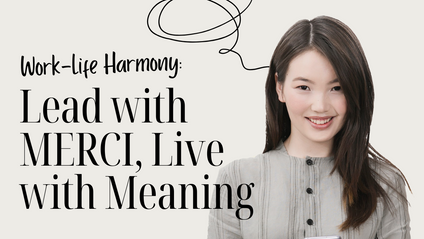 Product image for Work-Life Harmony: Lead with MERCI, Live with Meaning