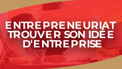 Product image for IGTC01ENT - Entrepreneuriat  Trouver son idée d'entreprise (FR)