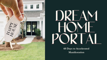 Product image for Dream Home Portal: 60 Days of Accelerated Manifestation