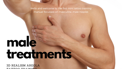 Product image for Male Areola Tattooing - Training Manual PDF