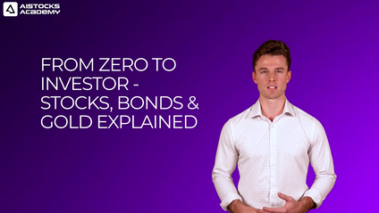 Product image for FROM ZERO TO INVESTOR: Stocks, Bonds & Gold Explained