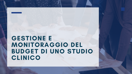 Product image for Gestione e monitoraggio del budget di uno studio clinico