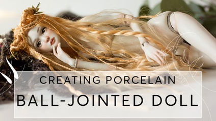 Product image for Creating Porcelain Ball-Jointed Doll