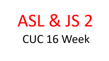 Product image for 	CUC 16 Week Course-- ASL JS 2