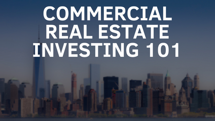 Product image for Commercial Real Estate Investing 101