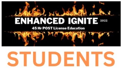Product image for ENHANCED Ignite for 45 Hr. POST License Education credit 🔥 STUDENT Registration & Materials