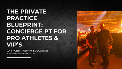 Product image for The Private Practice Blueprint: Concierge PT for Pro Athletes & VIPs