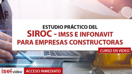 Product image for ESTUDIO PRÁCTICO DEL SIROC-IMSS E INFONAVIT PARA EMPRESAS CONSTRUCTORAS