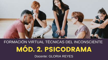 Product image for TÉCNICAS DEL INCONSCIENTE. Módulo 2. PSICODRAMA. Gloria Reyes