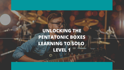 Product image for Unlocking the Pentatonic Box - Learning to Solo Level 1