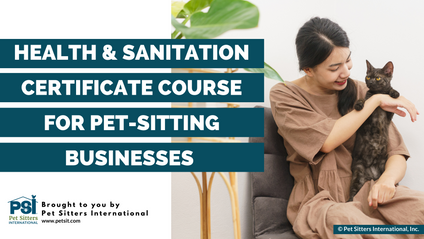 Product image for Health & Sanitation Certificate Course for Pet-Sitting Businesses