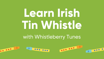 Product image for Learn Irish Tin Whistle with Whistleberry Tunes