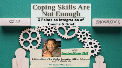 Product image for Coping Skills Are Not Enough (0.5 CE Hour)