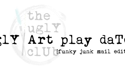 Product image for The Ugly Art Club Play Date Funky Junk Mail