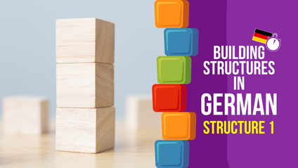 Product image for Building Structures in German - Structure 1 | German Grammar