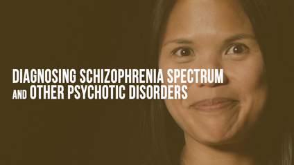Product image for Diagnosing Schizophrenia Spectrum and Other Psychotic Disorders
