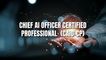Product image for The Chief AI Officer Certified Professional (CAIO-CP): Vanguard AI Executive Leadership Accelerator Program