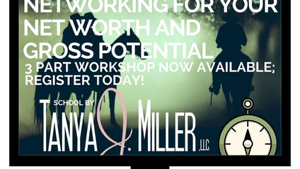 Product image for Networking For Your Net Worth and Gross Potential Workshop Series