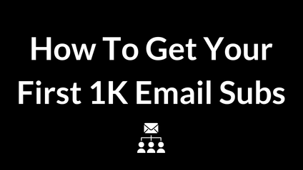 Product image for How To Get Your First 1K Email Subscribers Workshop