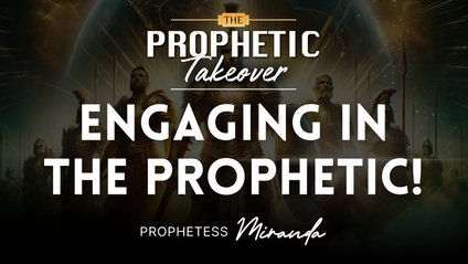 Product image for Engaging In The Prophetic!