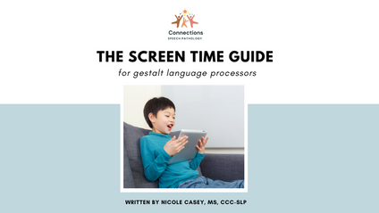 Product image for The Screen Time Guide for Gestalt Language Processors