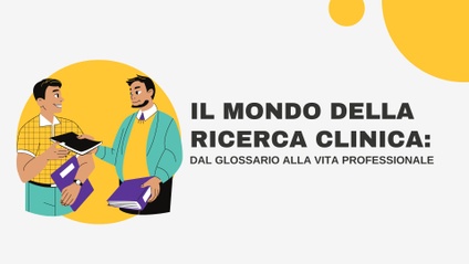 Product image for Il mondo della Ricerca Clinica: dal glossario alla vita professionale