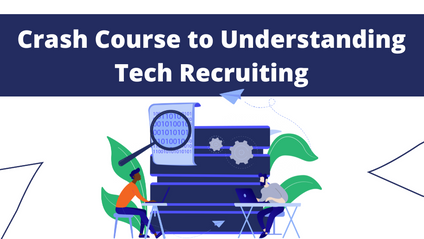 Product image for Crash Course to Understanding Tech Recruiting