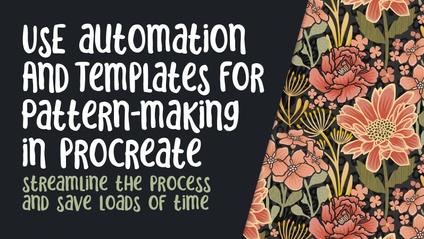 Product image for PRO 080 - Automation and Templates for Pattern Design in Procreate 