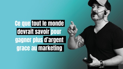 Product image for Ce que tout le monde devrait savoir pour gagner plus d'argent grâce au marketing