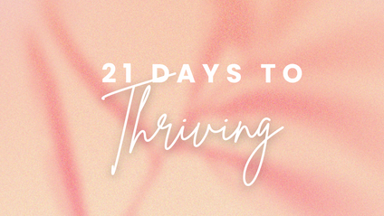Product image for She Thrives Coaching | 21 Days to Thriving Challenge