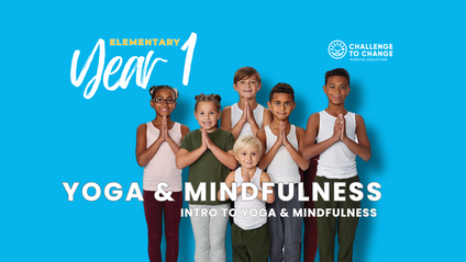 Product image for Elementary Year 1 LICENSE: Intro to Yoga & Mindfulness