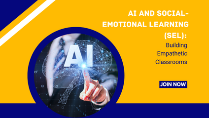 Product image for AI and Social-Emotional Learning (SEL): Building Empathetic Classrooms