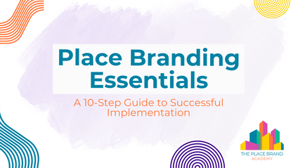 Product image for Place Branding Essentials: A 10-Step Guide to Successful Implementation