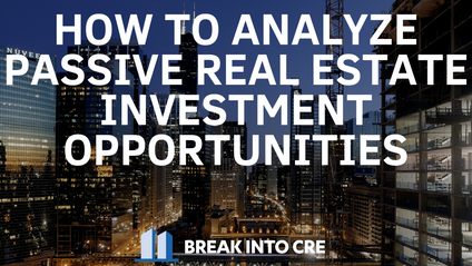Product image for How To Analyze Passive Real Estate Investment Opportunities