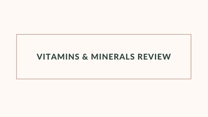 Product image for Vitamins and Minerals Review
