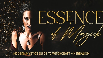 Product image for Essence of Magick : Witchery + Herbalism