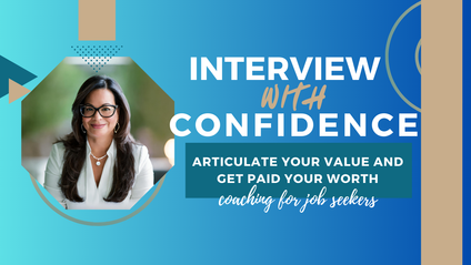 Product image for Interview with Confidence: Articulate your Value and Get Paid Your Worth