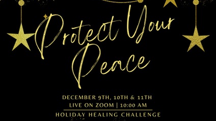 Product image for Protect Your Peace: Holiday Healing Challenge