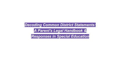 Product image for Decoding Common District Statements:  A Parent's Legal Handbook &  Responses in Special Education