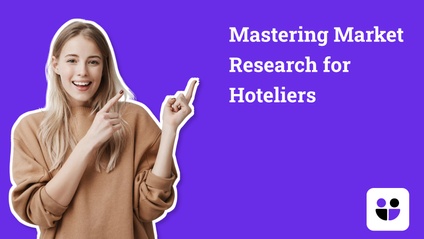Product image for Mastering Market Research for Hoteliers