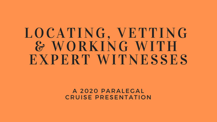 Product image for Locating, Vetting & Working with Expert Witnesses