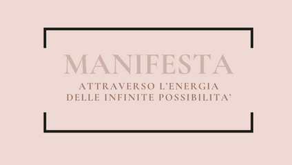 Product image for MANIFESTA ATTRAVERSO L'ENERGIA DELLE INFINITE POSSIBILITA'