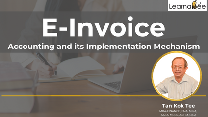 Product image for (English) E-Invoice Accounting and its Implementation Mechanism by Tan Kok Tee (MBA-FINANCE, FAIA, MIPA,  AAFA, MCCS, ACTIM, CICA))