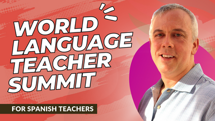 Product image for World Language Teacher Summit for Spanish Teachers