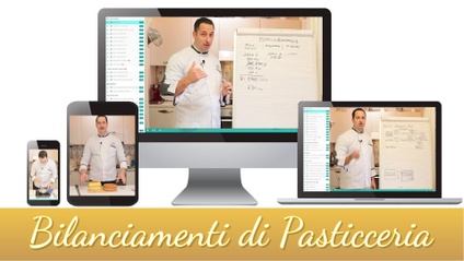 Product image for Corso Completo BILANCIAMENTI DI PASTICCERIA ⚖️ I MASTER⭐ Teoria e Pratica