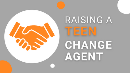 Product image for Raising a Teen Change Agent: 7-Step Guide for Parents of Socially Conscious Teens