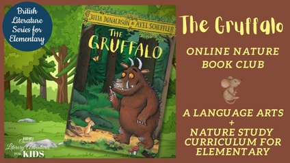 Product image for The Gruffalo Online Nature Book Club ~ British Literature Series for Elementary