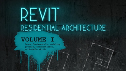Product image for Residential Architecture with Revit: Volume I