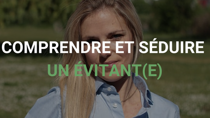 Product image for Comprendre et séduire un évitant