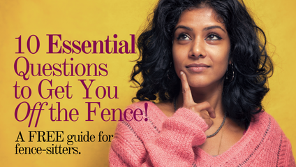 Product image for 10 Essential Questions to Get You Off the Fence!